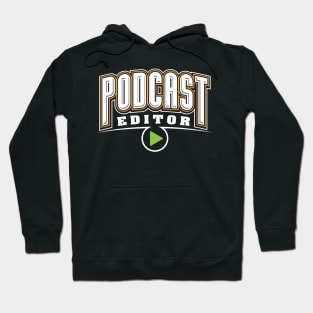 Podcast Editor Hoodie